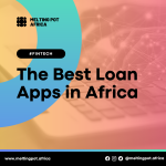 The Best Loan Apps in Africa