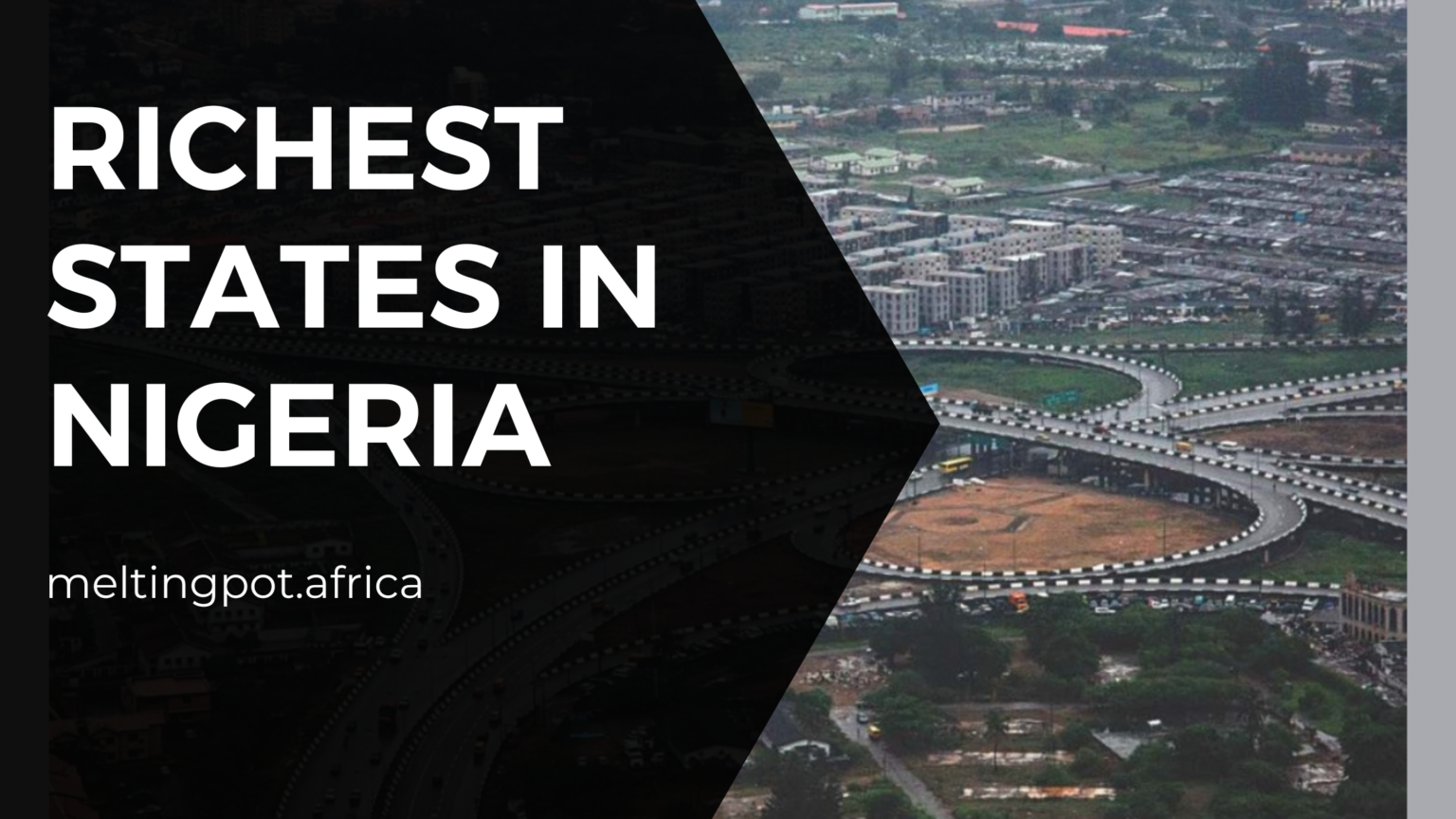 Top 10 Richest States In Nigeria