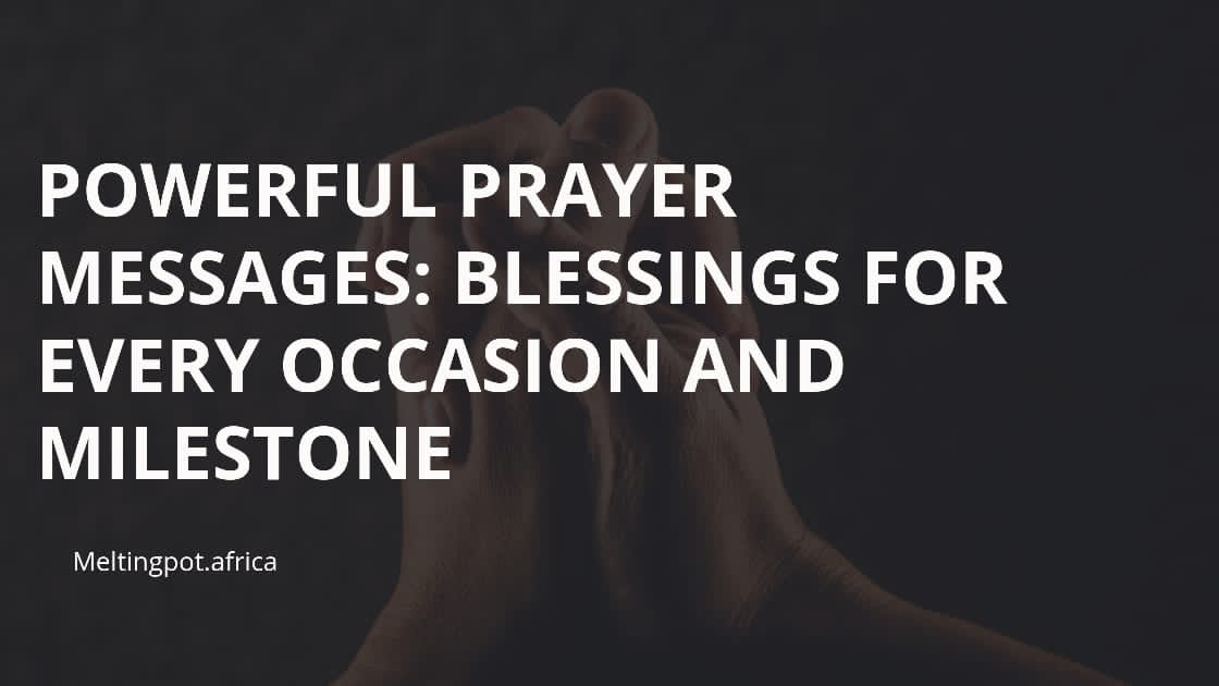 235 Powerful Prayer Messages: Blessings for Every Occasion and Milestone