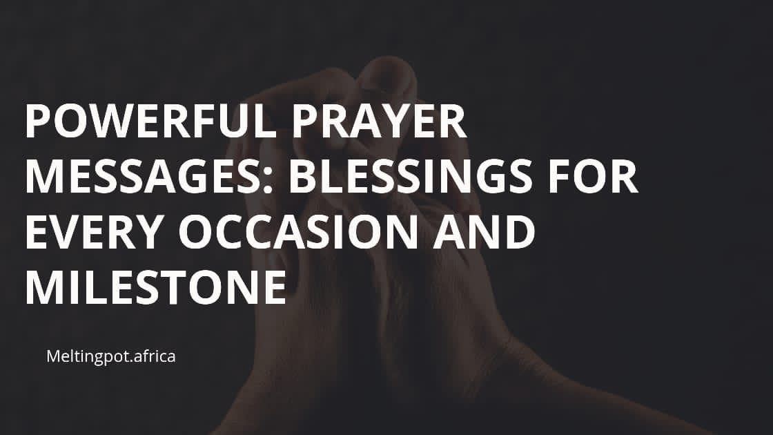 235 Powerful Prayer Messages: Blessings for Every Occasion and Milestone
