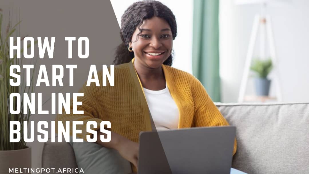 How to Start an online business in 15 Simple Steps