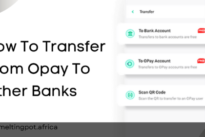 How To Transfer From Opay To Other Banks