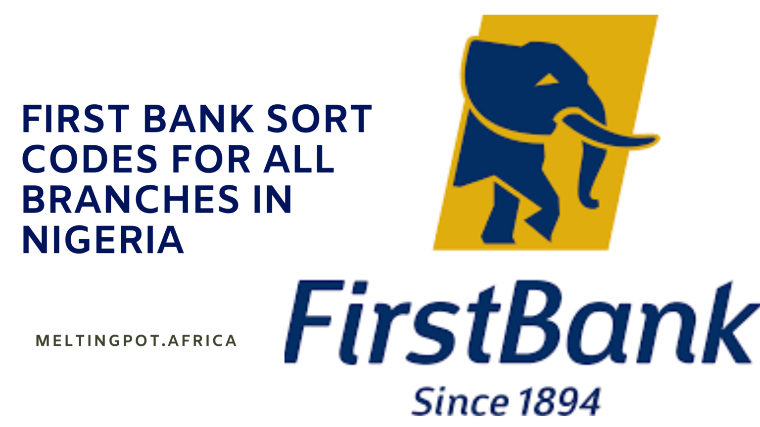 First Bank Sort Codes For Branches In Nigeria