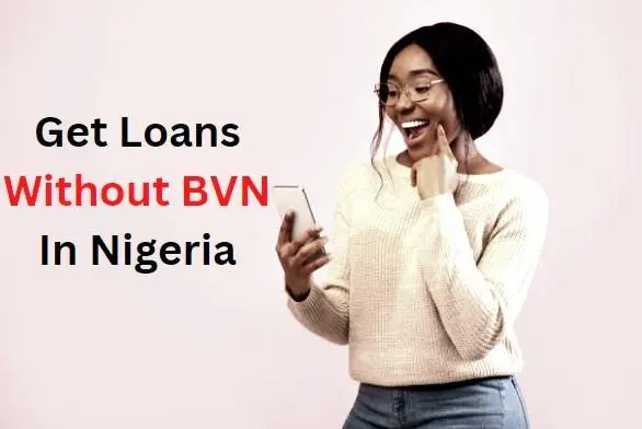 Loans Without BVN