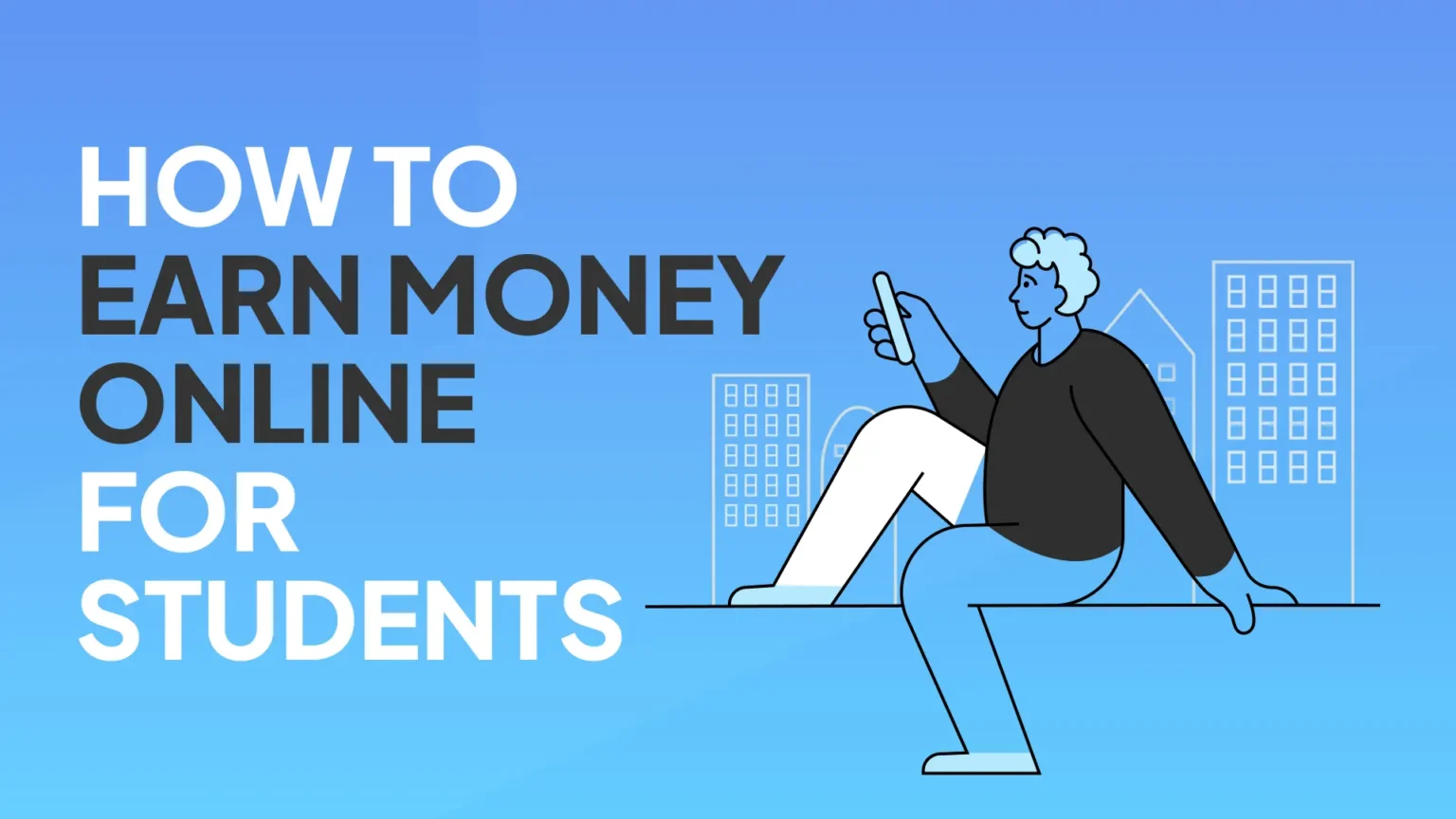 How to make money online as a student