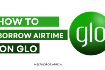 How To Borrow Airtime On Glo