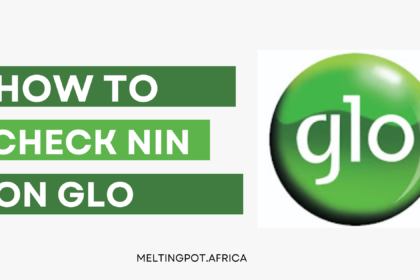 How To Check NIN On Glo