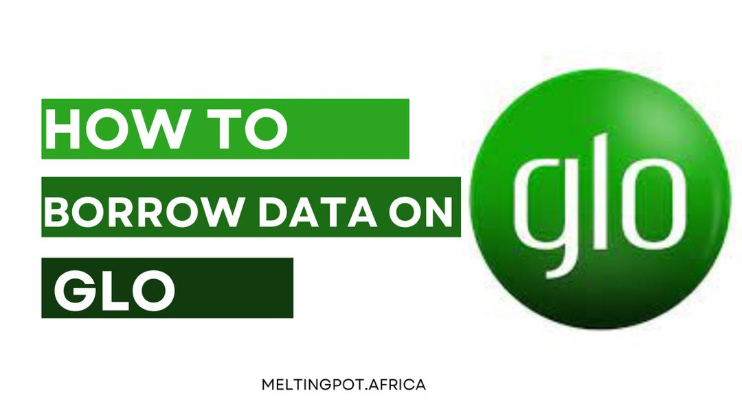 How To Borrow Data On Glo