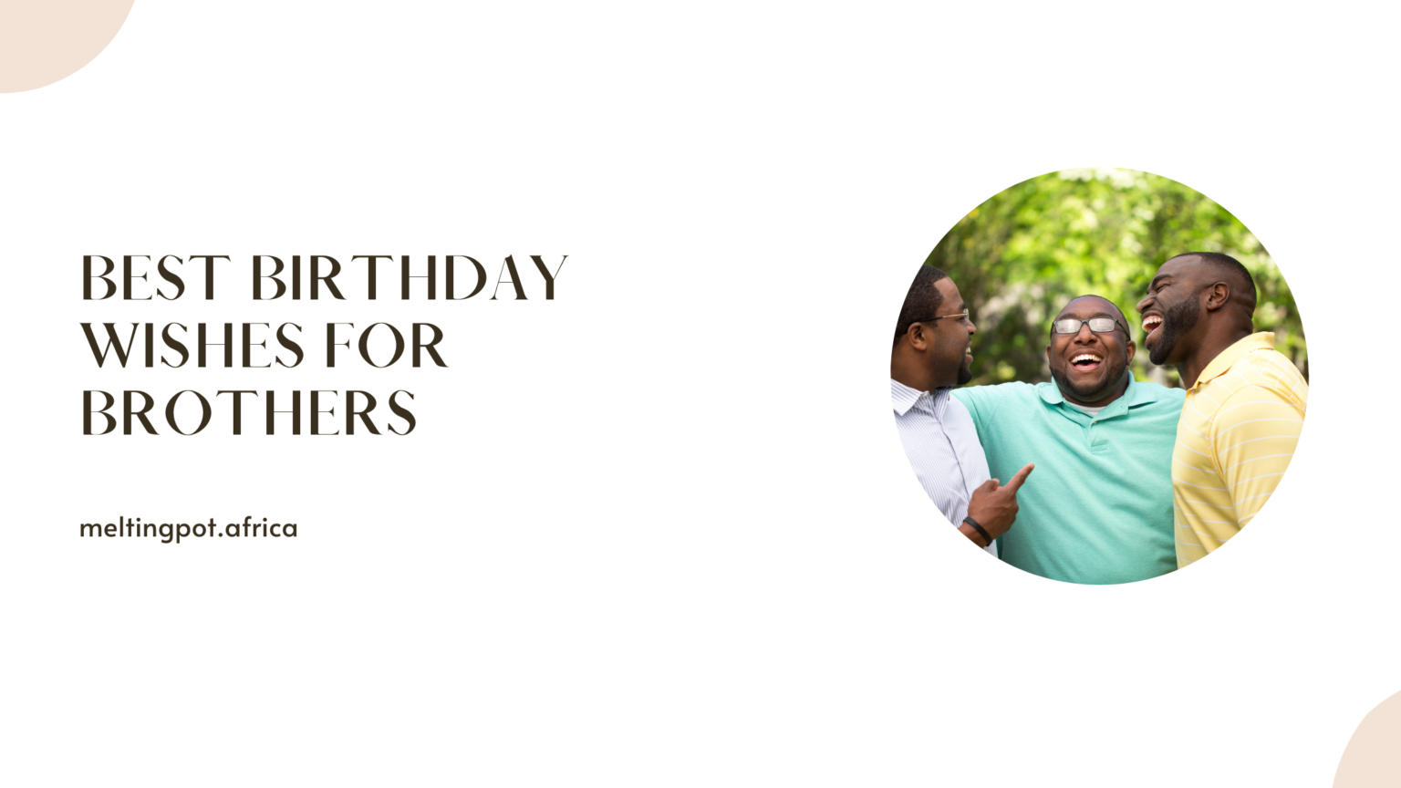 birthday wishes to a brother,birthday wishes for brother