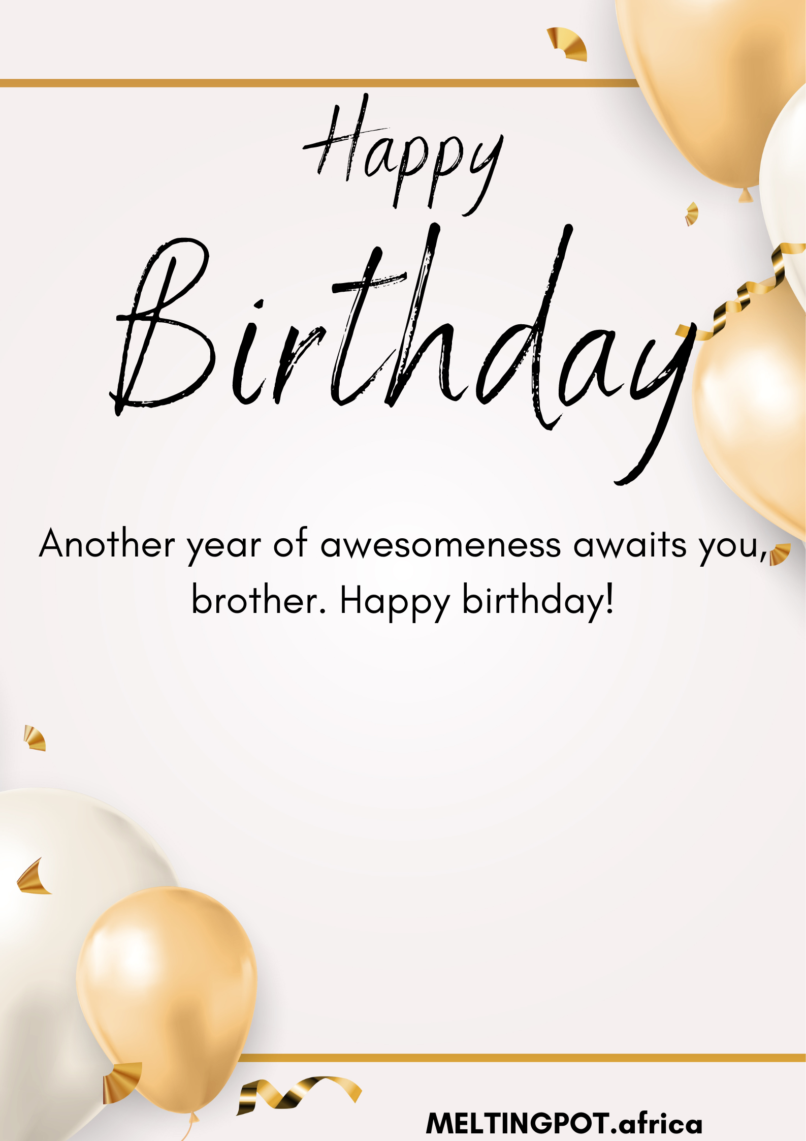 For brothers, sometimes a simple birthday wish is all they need. Keeping it short and sweet, here are some simple birthday wishes to send to your brother:
