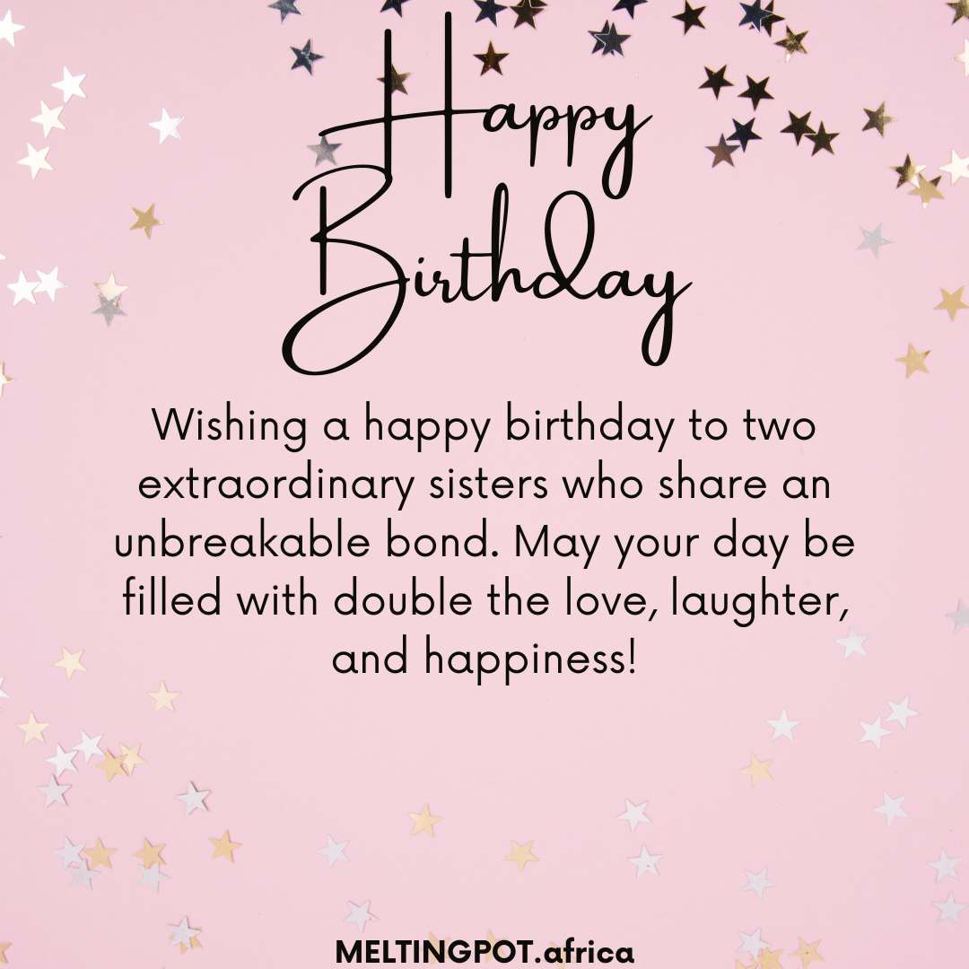 Birthday Wishes For Twins Sisters